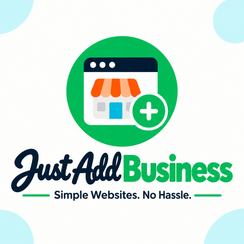 Just Add Business: Simple Websites, No Hassle